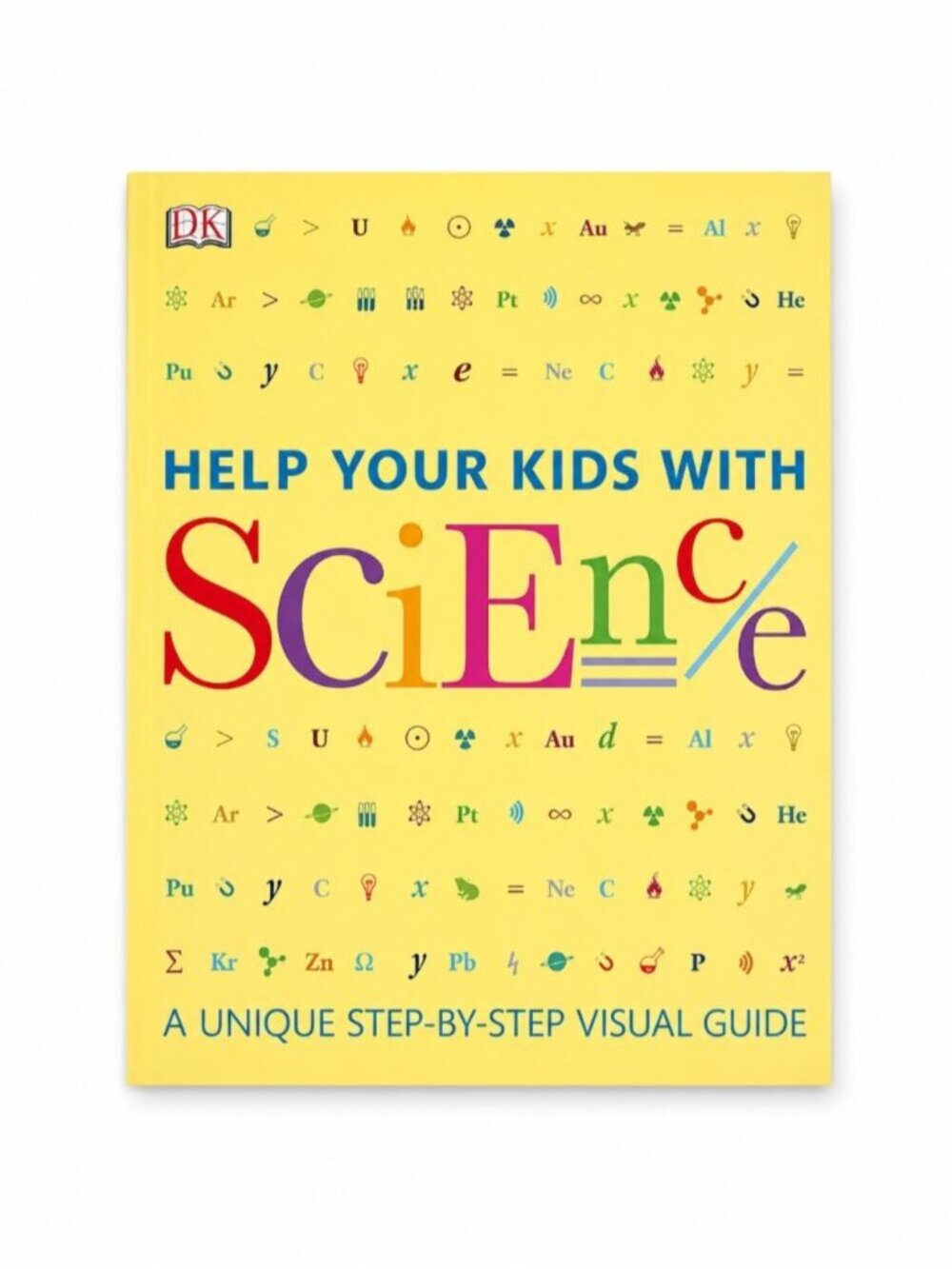DK Help Your Kids With Science: A Unique Step-by-Step Visual Guide Summer Break